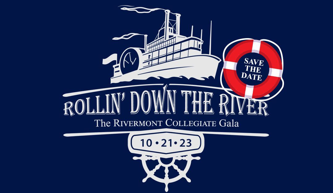 Gala 2023 – Rollin’ Down the River